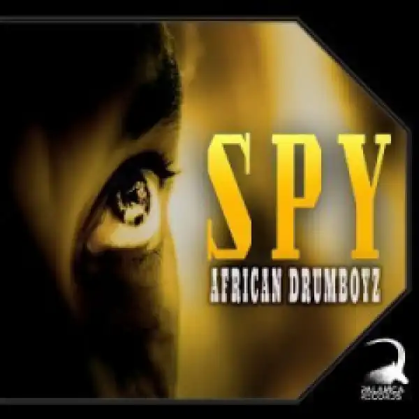 African Drumboyz - Spy